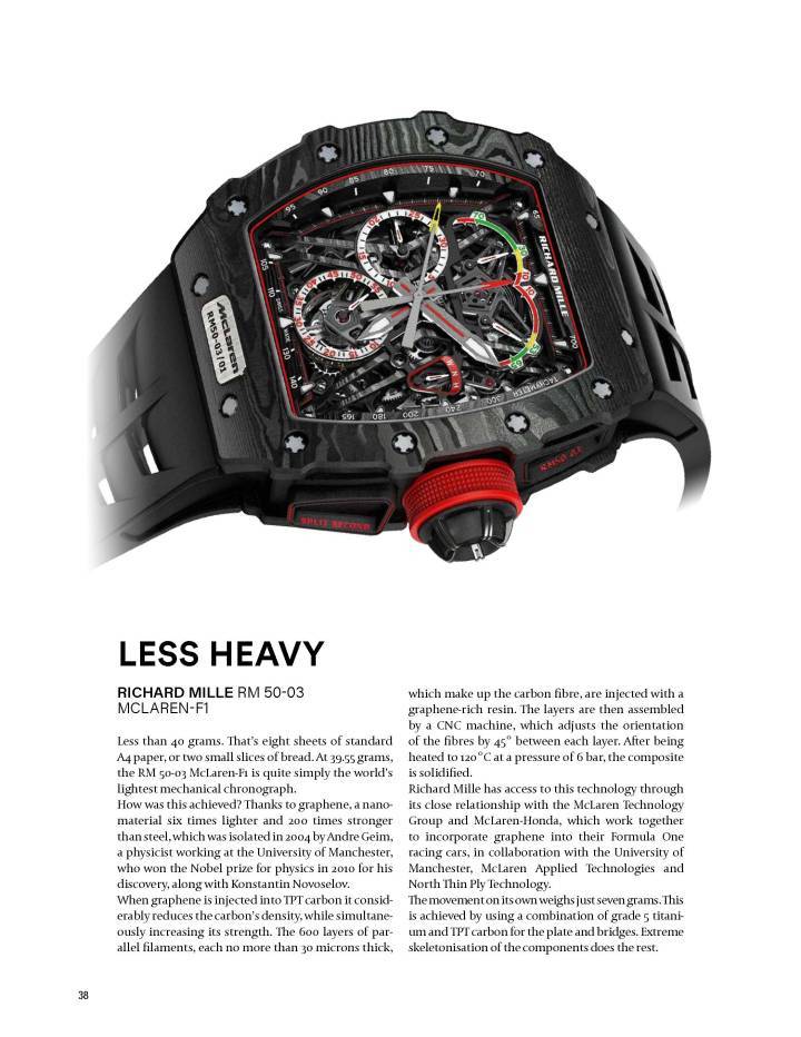 Pesant moins de 40 grammes, le modèle ultra-léger RM 50-03 McLaren de Richard Mille incarne parfaitement la vision de la marque d'une horlogerie de luxe innovante utilisant des matériaux de pointe (en l'occurrence le graphène).