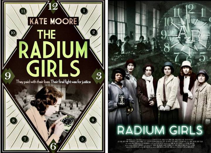 Couverture du livre «The Radium Girls» (Kate Moore, édition Simon and Schuster de 2016), et affiche du film «Radium Girls» de Lydia Dean Pilcher et Ginny Mohler (2018).