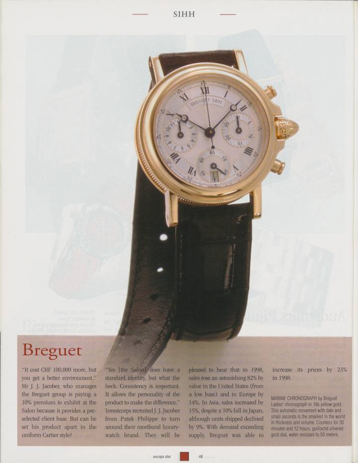 Un modèle Marine Chronographe pour femmes de 1999, présenté au SIHH alors que Breguet vit ses derniers mois sous la houlette d'Investcorp. Ceci dit, avec ce chronographe automatique qui compte parmi les plus plats et petits de sa génération, la marque fait oeuvre de pionnier. Publié dans Europa Star 2/1999.