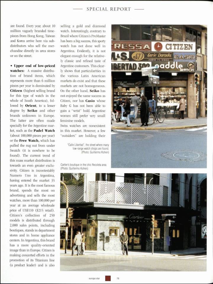 Dans ce même numéro de 1998, Europa Star publiait un reportage sur le retail horloger en Argentine et au Chili. La distribution horlogère opérait alors selon le modèle traditionnel marque - distributeur - détaillant.