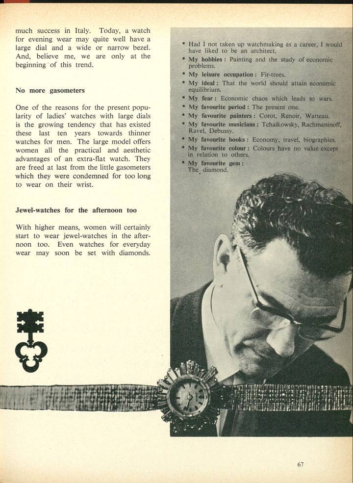 Un très riche et passionnant entretien avec René Bannwart, le fondateur de Corum, paru dans Europa Star, en 1963. Après des positions chez Patek Philippe puis chez Omega, il peut être considéré comme le premier designer horloger à avoir lancé sa propre marque en 1955. Aujourd'hui, nombreux sont ceux qui ont suivi ses pas!