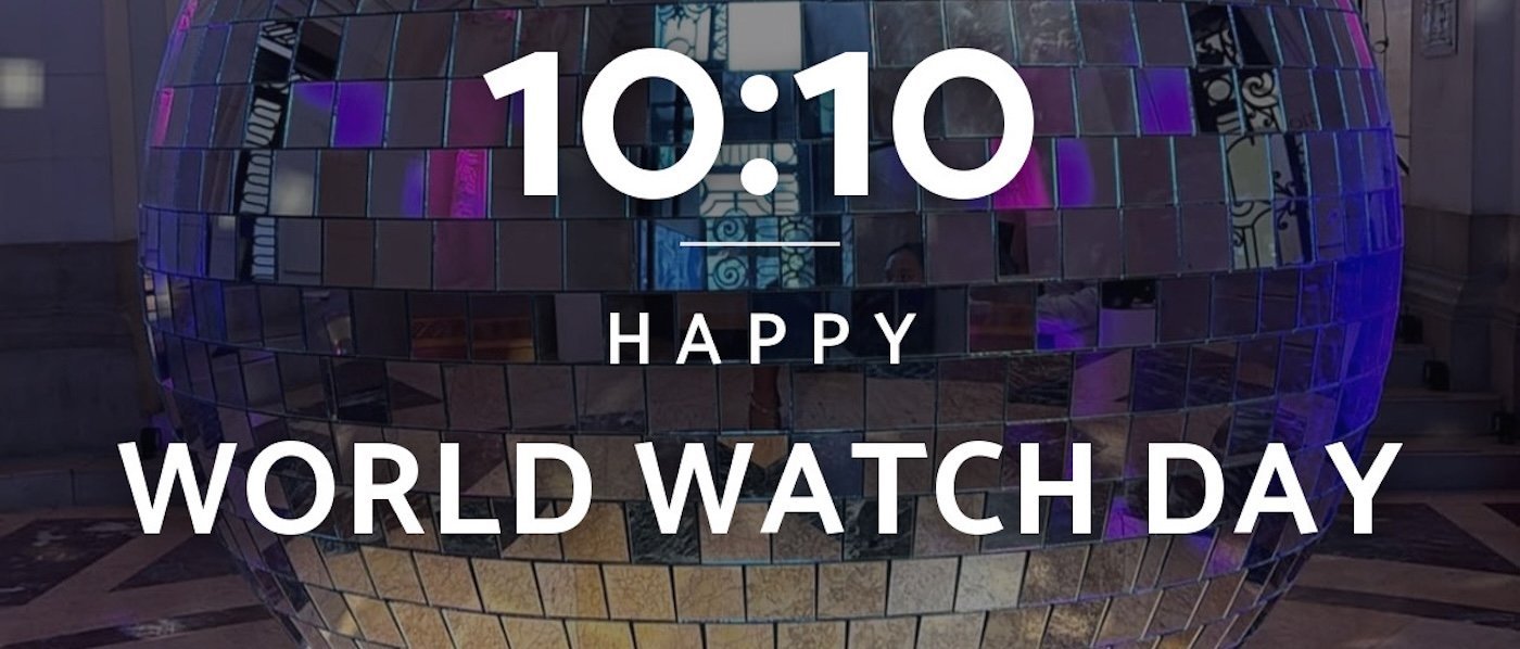 10/10: bonne Journée Internationale de l'Horlogerie!