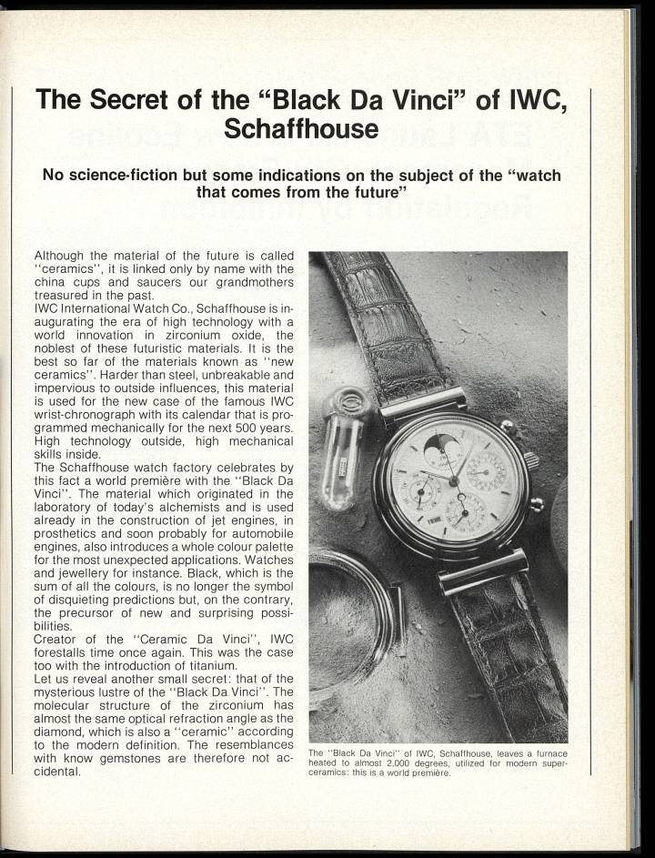 En 1986, IWC adopte un nouveau matériau, l'oxyde de zirconium, pour sa Da Vinci.