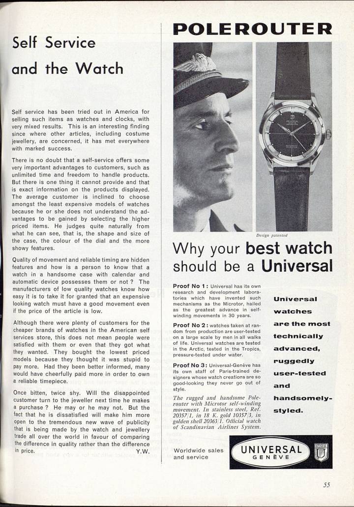 Le modèle le plus vendu d'Universal Genève a été lancé en 1954: la Polerouter, portée par les pilotes de la Scandinavian Airlines System (SAS), sera décliné durant de nombreuses années durant et demeure un modèle très prisé des passionnés d'horlogerie vintage.