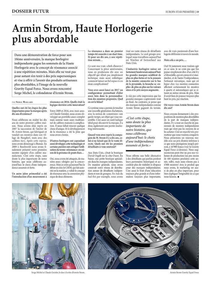 En 2019, pour les 10 ans de la nouvelle manufacture, Serge Michel nous partageait dans cet entretien sa volonté d'offrir des pièces de Haute Horlogerie plus abordables sans renoncer à de l'innovation de pointe, à l'instar de la Gravity Equal Force.