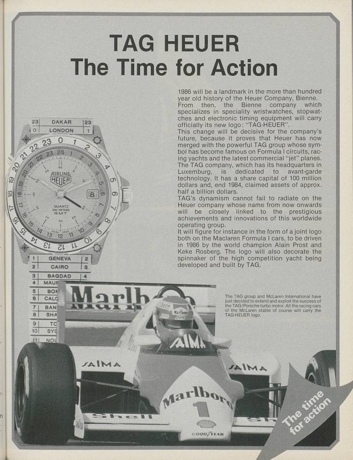 L'année 1986 marque l'adjonction de «TAG» à «Heuer», suite au rachat de l'horloger par ce groupe très présent en F1 et qui a notamment développé avec Porsche le moteur turbocompressé qui équipait les bolides de l'écurie McLaren.