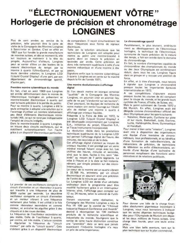 A l'occasion des Jeux Olympiques tenus à Munich en 1972, Longines met en avant son expertise dans le chronométrage sportif. Les dépenses techniques budgetées pour l'événement «ont dépassé les deux millions de francs suisses».
