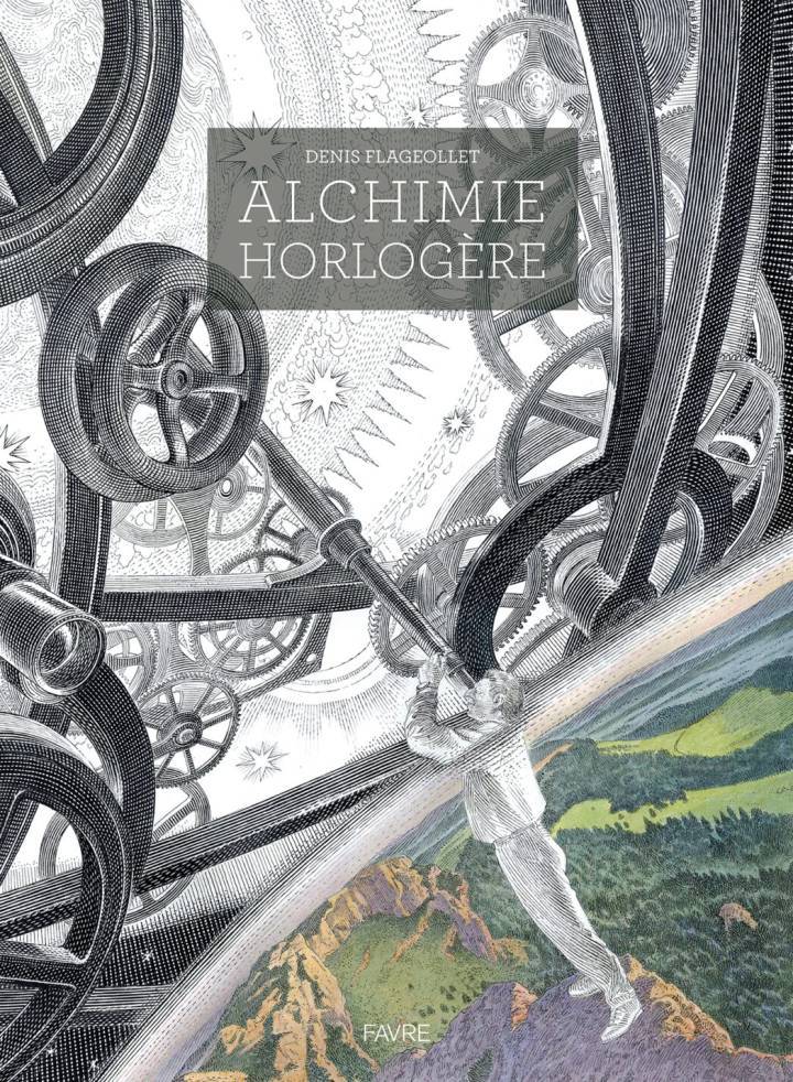 Conseil de lecture: Alchimie Horlogère par Denis Flageollet