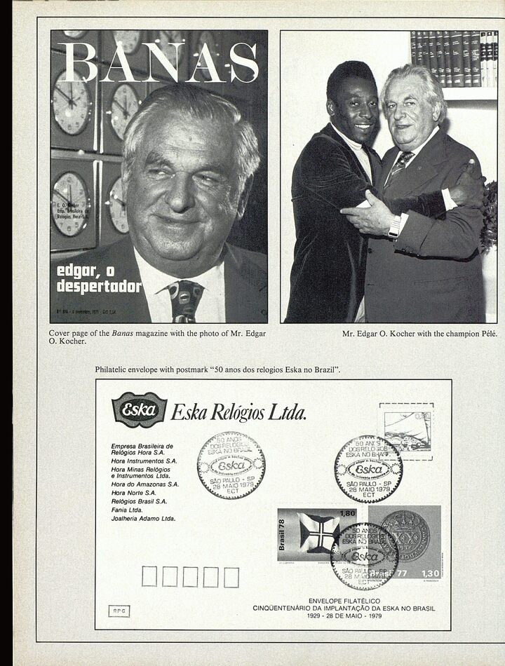 Eska mise en particulier sur le marché brésilien, comme l'illustre cet article Europa Star de 1979 sur les 50 ans de la présence de la marque au Brésil, où l'on voit le Edgar Kocher (1907-1984), fils de Silvan Kocher, lui-même installé dans le pays, aux côtés de Pelé. 