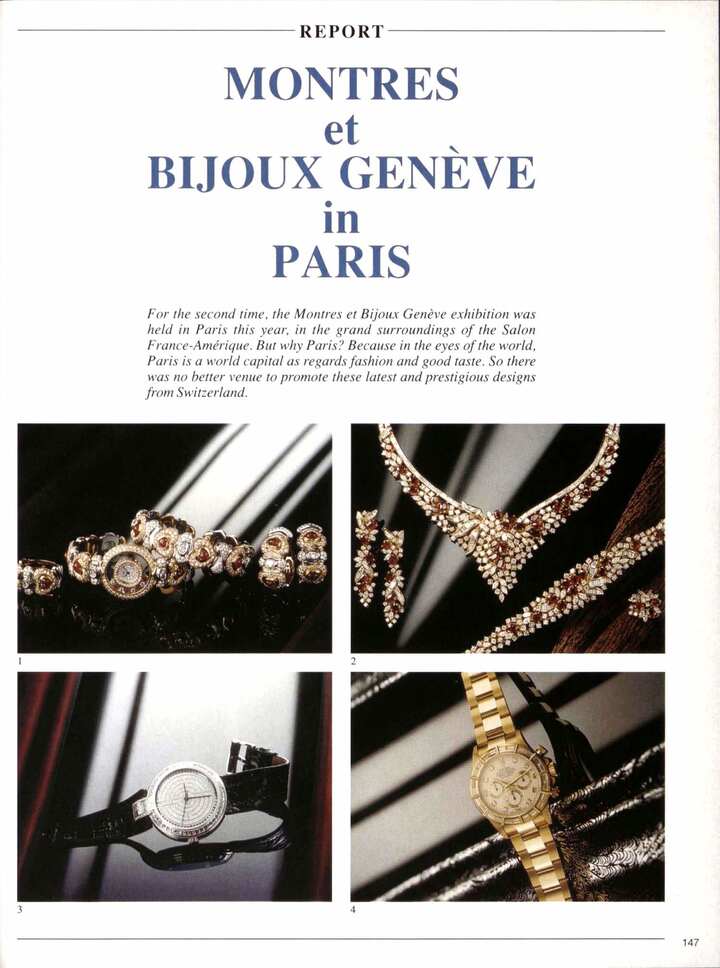 L'édition 1993 du salon Montres et Bijoux s'est tenue à Paris. Une originalité de l'événement résidait dans son concept itinérant - précurseur des éditions Watches & Wonders tenues ces dernières années à Miami et Hong Kong, ou du tour du monde des montres sélectionnées au GPHG.